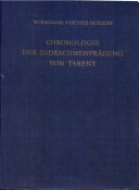 Chronologie der Didrachmenpr�agung von Tarent, 510-280 v. Chr. /