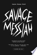 Savage messiah /