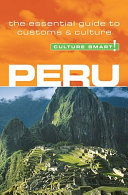 Peru : [a quick guide to customs & etiquette] /