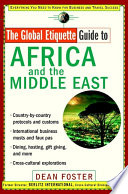 The global etiquette guide to Africa and the Middle East everything you need to know for business and travel success /