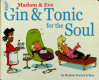 Madam & Eve : gin & tonic for the soul /