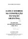 Luzes e sombras na construção da nação argentina : os manuais de história nacional (1868-1912) /