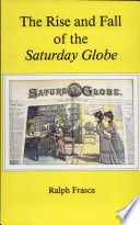 The rise and fall of the Saturday globe /