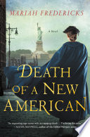 Death of a new American /