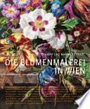 Die Blumenmalerei in Wien /