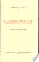 El catolicisme social a Mallorca (1877-1902) /