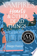 Vampires, hearts,  other dead things /