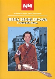 Irena Sendlerowa i łyżeczka życia /