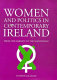 Women and politics in contemporary Ireland : from the margins to the mainstream /