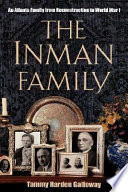 The Inman family : an Atlanta family from Reconstruction to World War I /