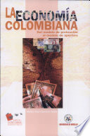 La economía colombiana : del modelo de protección al modelo de apertura /