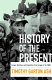 History of the present : essays, sketches, and dispatches from Europe in the 1990s /
