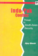 Indo-Pak conflict : threat to South Asian security /