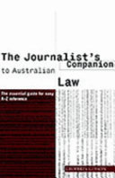 The journalist's companion to Australian law /