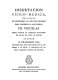 Disertaci�on f�isica-m�edica para la preservaci�on de los pueblos de las viruelas (1784) /