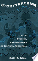 Storytracking : texts, stories,  histories in Central Australia /