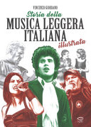Storia della musica leggera italiana illustrata /