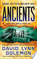 Ancients : an Event Group thriller /