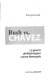 Bush vs. Cha��vez : la guerra de Washington contra Venezuela /