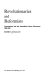 Revolutionaries and reformists : communism and the Australian labour movement, 1920-1955 /