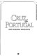 Cruz de Portugal : [um romance fascinante sobre a Instauração da República e os heróis portugueses que combateram na Primeira Guerra Mundial] /