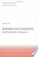 Bushmen and diamonds : (un)civil society in Botswana /