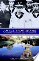Voyage from shame : the Cowra Breakout and afterwrds /