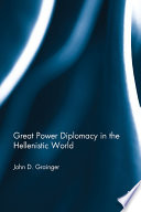 Great power diplomacy in the hellenistic world /