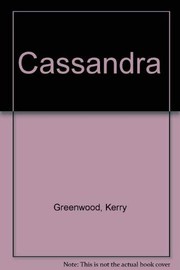 Cassandra / Kerry Greenwood