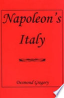 Napoleon's Italy / Desmond Gregory