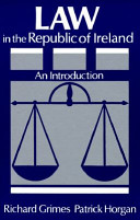 Introduction to law in the Republic of Ireland : its history, principles, administration & substance : with supplement 1988 /