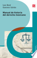 Manual de historia del derecho mexicano /