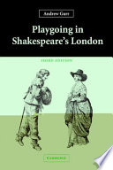 Playgoing in Shakespeare's London /