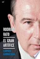 Rodrigo Rato : el gran artífice /