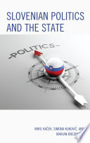 Slovenian politics and the state /