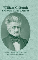 William C. Bouck : New York's farmer governor /