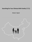 Searching for your Chinese birth family /