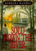 Sold down the river /