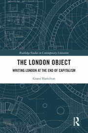 The London object writing London at the end of capitalism /