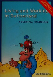 Living and working in Switzerland /