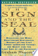 The sign and the seal : the quest for the lost Ark of the Covenant /