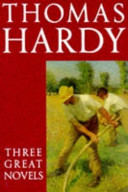 Thomas Hardy : three great novels /