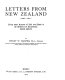 Letters from New Zealand 1857-1911 : being some account of life and work in the province of Canterbury, South Island /