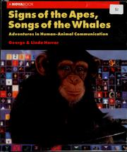 Signs of the apes, songs of the whales : adventures in human-animal communication /