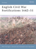 English Civil War fortifications 1642-51 /
