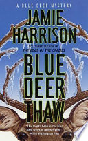 Blue deer thaw /