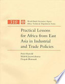 Practical lessons for Africa from East Asia in industrial and trade policies /