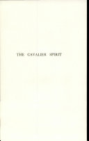 The cavalier spirit, and its influence on the life and work of Richard Lovelace (1618-1658)