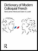 Dictionary of modern colloquial French /