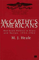 McCarthy's Americans : red scare politics in state and nation, 1935-1965 /